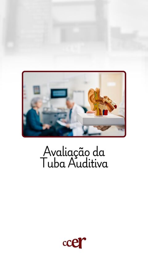 Avaliação da Tuba Auditiva — CCER Anápolis